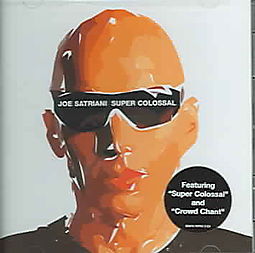 Joe Satriani Super Colossal